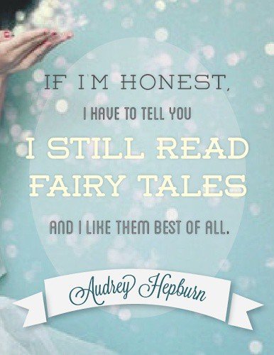 Fiary Tales Best Audrey Hepburn Quotes Everything Audrey Hepburn